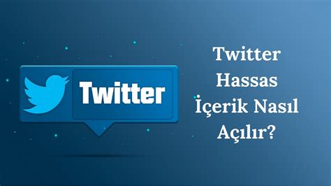 Twitter Hassas İçerik Nasıl Açılır Sosyora