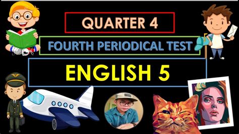 Fourth Periodical Test In English 5 Youtube