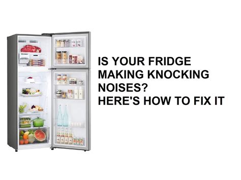 Why Is My Refrigerator Making A Popping Noise At Ryder Foley Blog