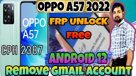 Oppo A57 CPH 2387 FRP BYPASS Without PC How To Unlock Google Account