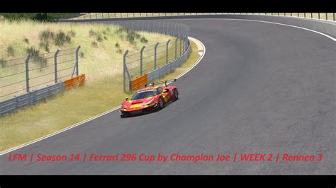 Lfm Season 14 Ferrari 296 Cup By Champion Joe Week 2 Rennen 4 Deklassiert Vr Youtube