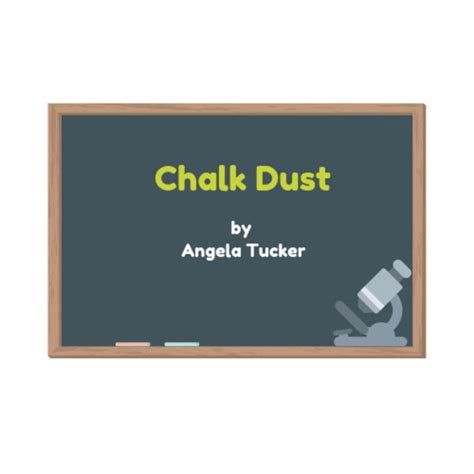 Chalk Dust By Angela Tucker Teaching Resources Teachers Pay Teachers