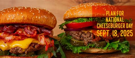 Plan for National Cheeseburger Day - Thursday, Sept. 18, 2025 | Thomsen ...