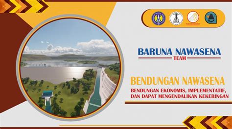 Baruna Nawasena Mendapatkan Juara Ke I Dalam Lomba Rancang Bendungan