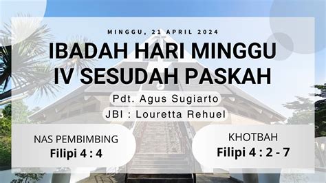 Ibadah Minggu III Sesudah Paskah I Minggu 14 April 2024 GPIB Sumber