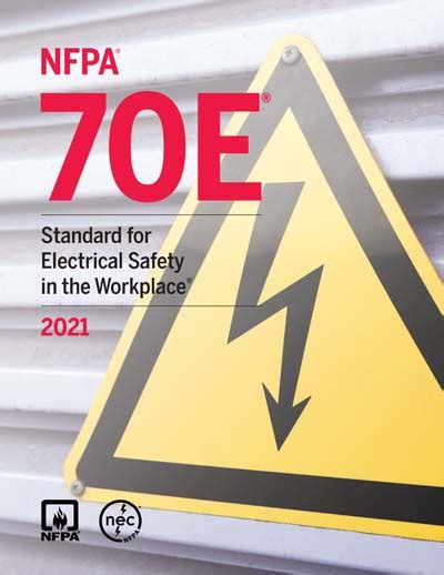 NFPA 70E-2021 - NFPA 70E®, Standard for Electrical Safety in the Workplace®