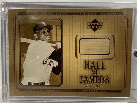 Upper Deck Hall Of Famers B Wm Willie Mays Game Used Bat Card Ebay