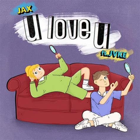 Jax Usa U Love U Lyrics Genius Lyrics