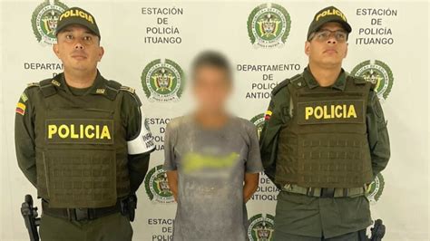 Capturado Un Hombre En Ituango Al Parecer Por Realizar Actos Sexuales