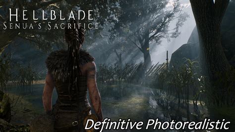 Hellblade Definitive Photorealistic At Hellblade Senuas Sacrifice