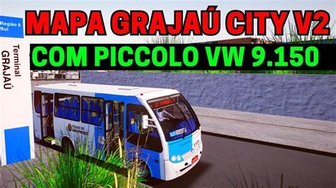 Proton Bus Simulator Gameplay Mapa Grajaú City V2 Linha 6053 Jd Ellus