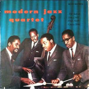 Modern Jazz Quartet Modern Jazz Quartet Discogs