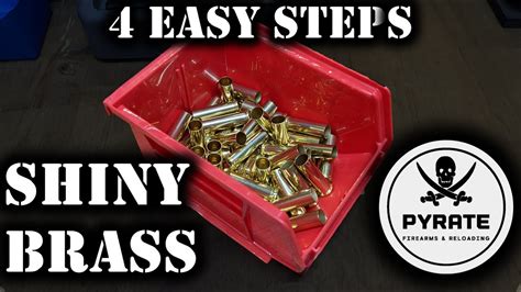 So Shiny 4 Steps To Clean Brass Reloading Episode 16 Youtube