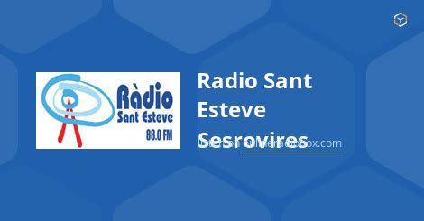 Radio Sant Esteve Sesrovires Online Se Al En Directo Mhz Fm