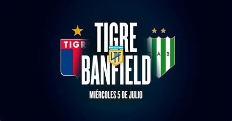 Tigre Banfield hora TV y posibles formaciones Olé ole ar