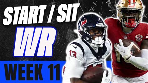 2023 Fantasy Football Must Start Or Sit Week 11 Wide Receivers