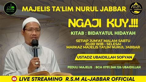 R S M AL JABBAR OFFICIAL 30 08 24 Majelis Talim Nurul Jabbar Ustadz