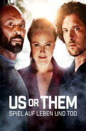 Us Or Them Spiel Auf Leben Und Tod Trailer Kritik Zum Film Tv Today