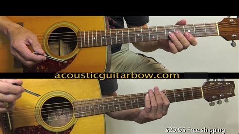 Acoustic Guitar Bow Youtube