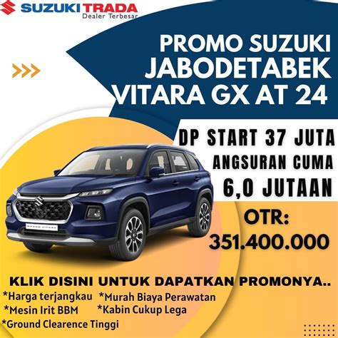 Promo VITARA GX DP 37 Juta Angsuran 6 0 Juta Harga GIIAS 2024 MID YEAR