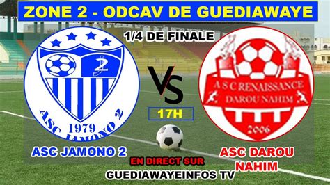 Odcav Guediawaye Zone De Final Asc Jamono Vs Asc Darou Nahim