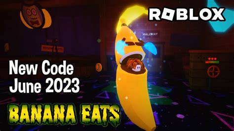 Roblox Banana Eats New Code June 2023 YouTube