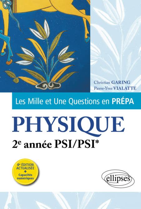 Les Questions De La Physique En Pr Pa E Ann E Psi Psi E Dition