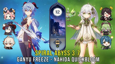 C0 Ganyu Freeze And C0 Nahida Quickbloom Genshin Impact Abyss 3 7