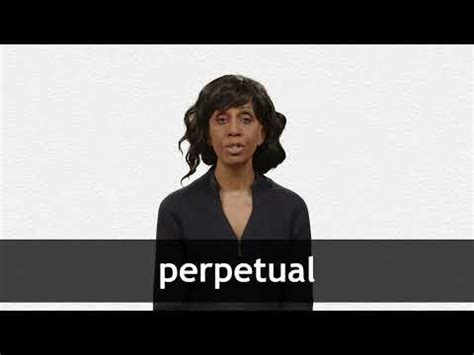 PERPETUAL definition in American English | Collins English Dictionary