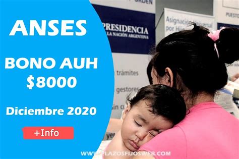 Anses Bono Auh De Por Hijo Para Diciembre