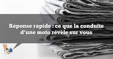 R Ponse Rapide Ce Que La Conduite D Une Moto R V Le Sur Vous Cosa Thle