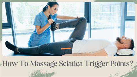 How To Massage Sciatica Trigger Points