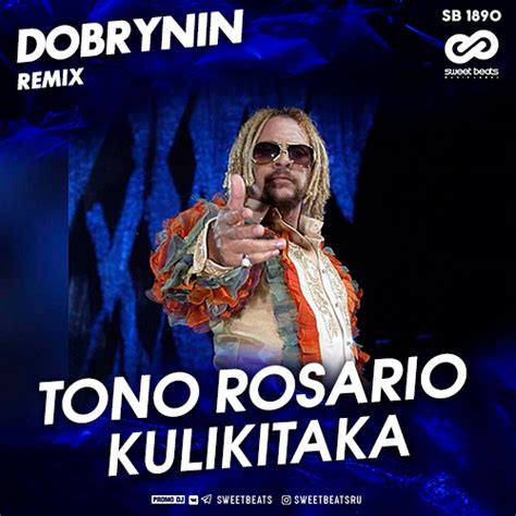 Toño Rosario Kulikitaka Dobrynin Remixmp3