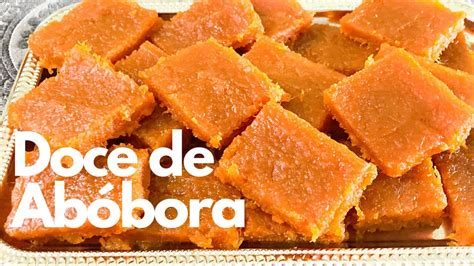 COMO FAZER DOCE DE ABÓBORA DE CORTE DOCE DE ABÓBORA CASEIRO YouTube