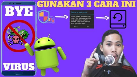 Bye Virus Android Begini Cara Menghapus Virus Di Hp Android Terbaru