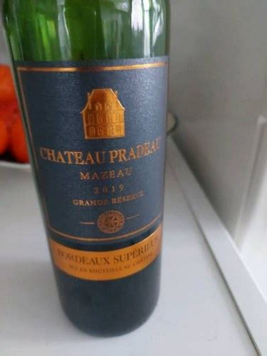 Ch Teau Pradeau Mazeau Grande R Serve Bordeaux Sup Rieur Vivino Us