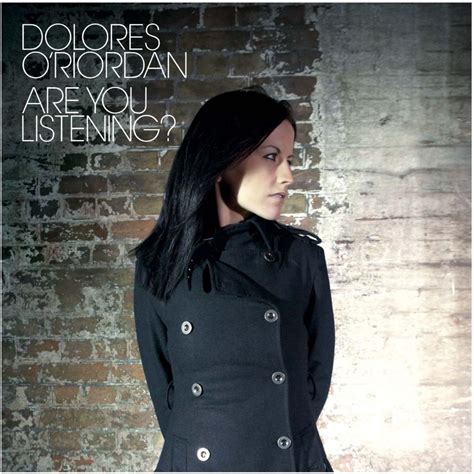 Dolores O'Riordan - Are You Listening? Lyrics and Tracklist | Genius