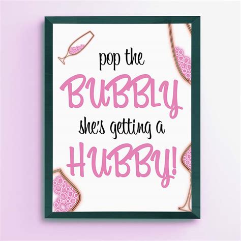 Pop The Bubbly She S Getting A Hubby Printable Bridal Shower Decoration All Ts Considered