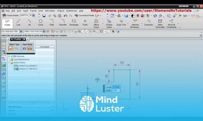 Learn NX Tutorial For Beginners 1 Mind Luster