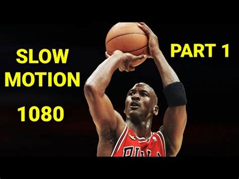 Michael Jordan Shooting Form Slow Motion 1080 HD Part 1 YouTube