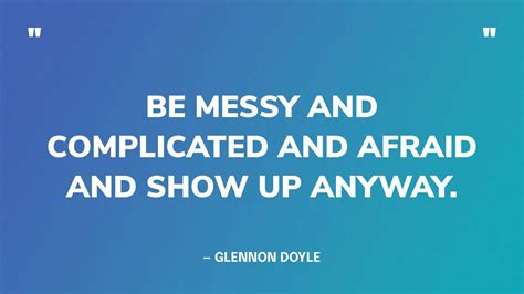 Best Glennon Doyle Quotes On Living Bravely Beautifully