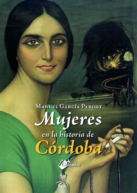 El Giraldillo Mujeres En La Historia De C Rdoba