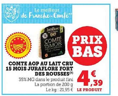 Promo Comt Aop Au Lait Cru Mois Juraflore Fort Des Rousses Chez