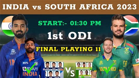 India Vs South Africa 1st Odi Playing 11 Ind Vs Sa Odi Playing 11