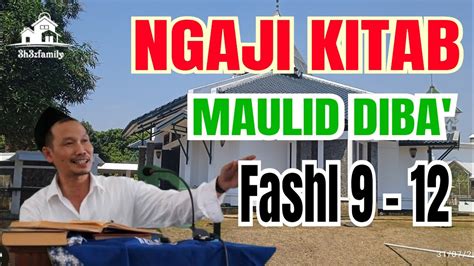 Ngaji Kitab Maulid Ad Diba Fashl Gus Baha Youtube