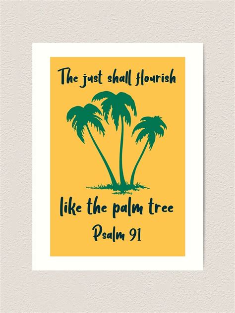 Psalm Quote The Just Shall Flourish Like The Palm Tree Art Print For