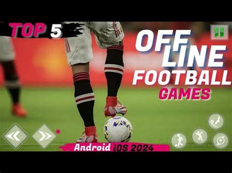 Top 5 Best Offline FOOTBALL Games For Android HIGH GRAPHICS 2024