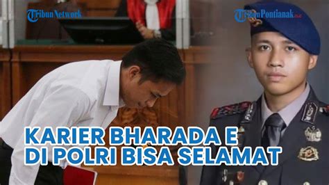 Karier Bharada E Di Polri Bisa Selamat Jika Divonis 2 Tahun Penjara