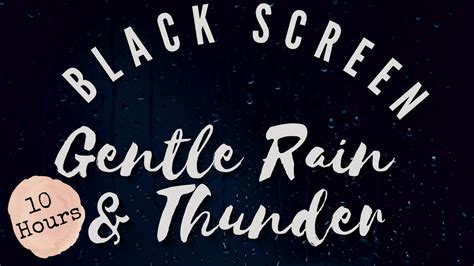 Black Screen Gentle Rain And Thunder Sleep Sound For Hour Restful