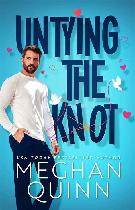 Untying The Knot By Meghan Quinn Goodreads